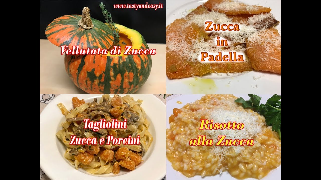 4 Ricette con la Zucca Facilissime e Gustose