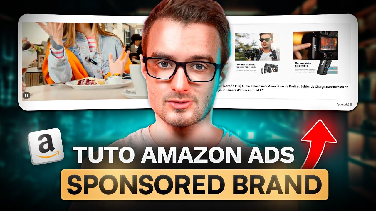 TUTO Amazon Ads : Comment créer une bonne publicité Sponsored Brand I SkyVision Agency