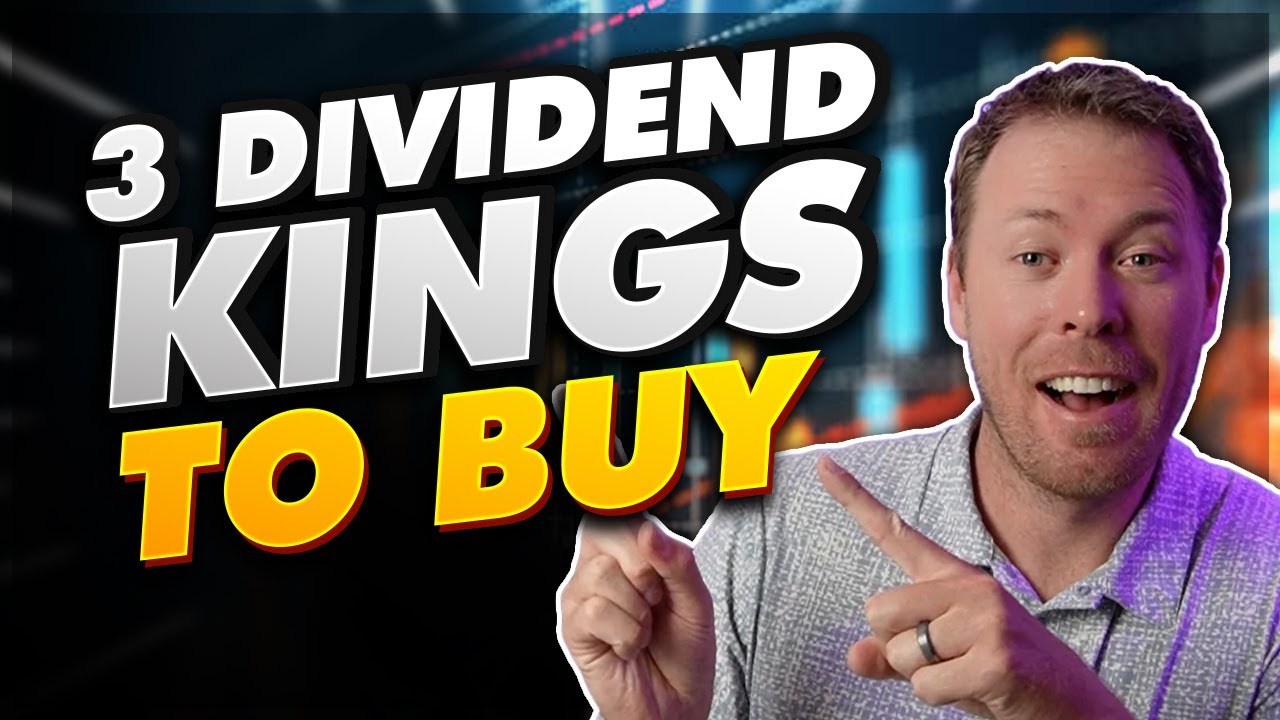 3 Dividend Kings To Buy Now