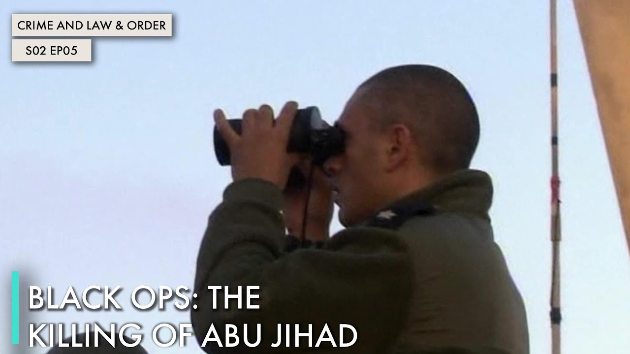 Black Ops: The Killing of Abu Jihad