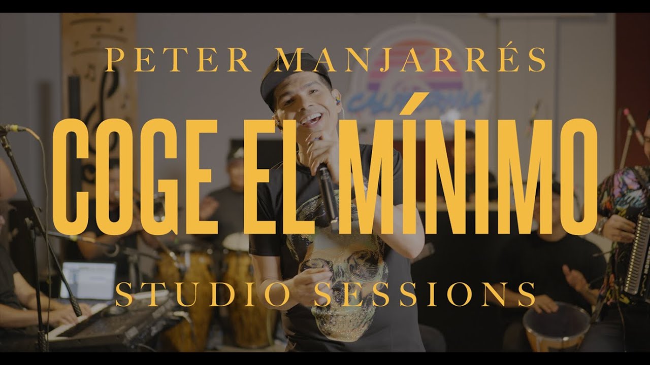 Peter Manjarres, Coge El M&iacute;nimo (Studio Sessions)