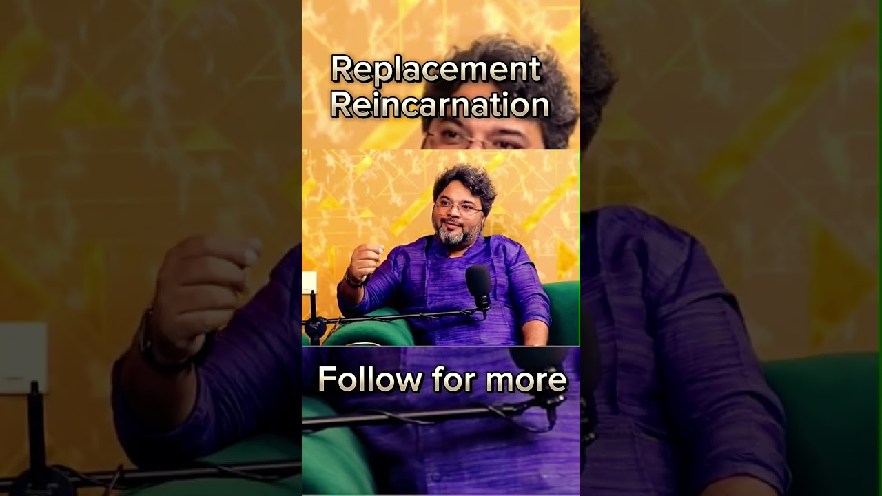 Replacement reincarnation