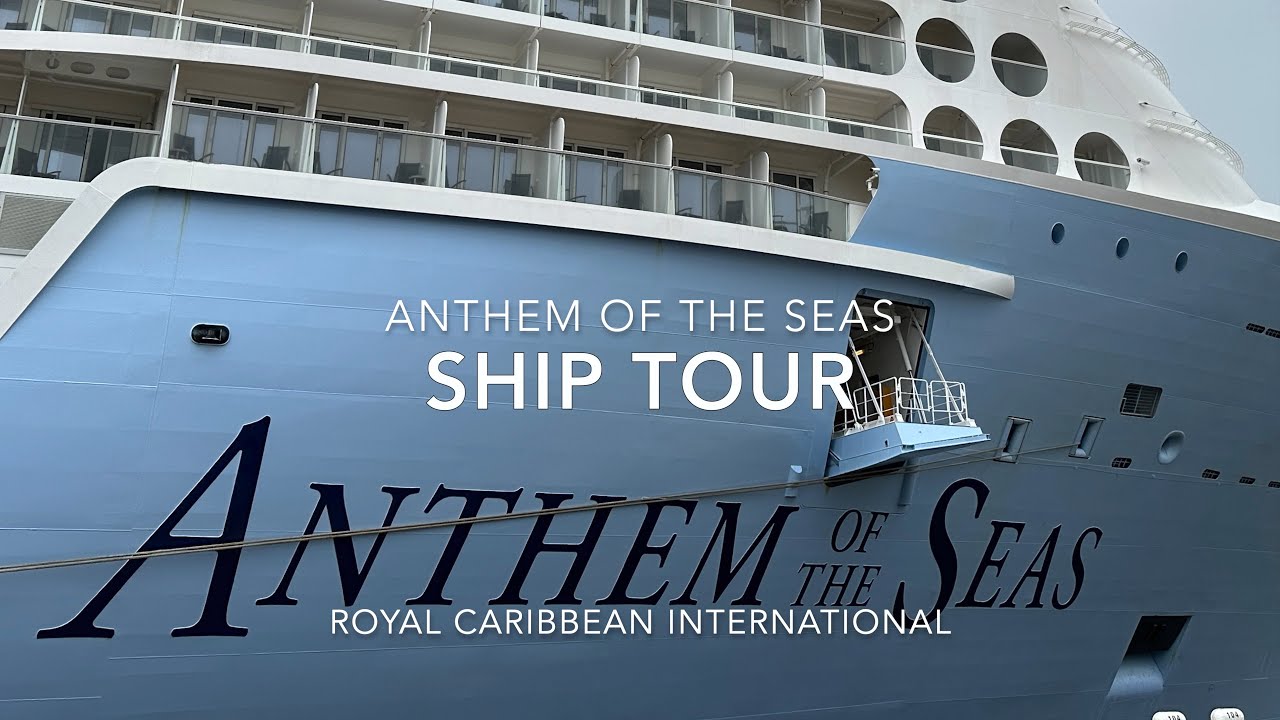 Anthem of the Seas Ship Tour Royal Caribbean International