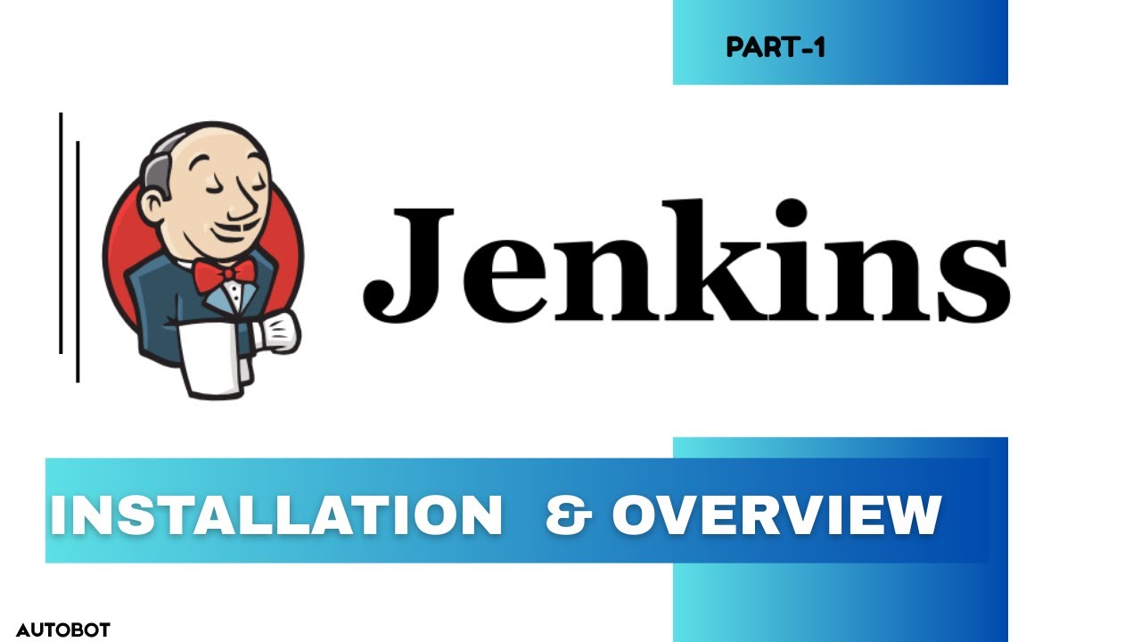 Jenkins | Installation & overview | Part-1