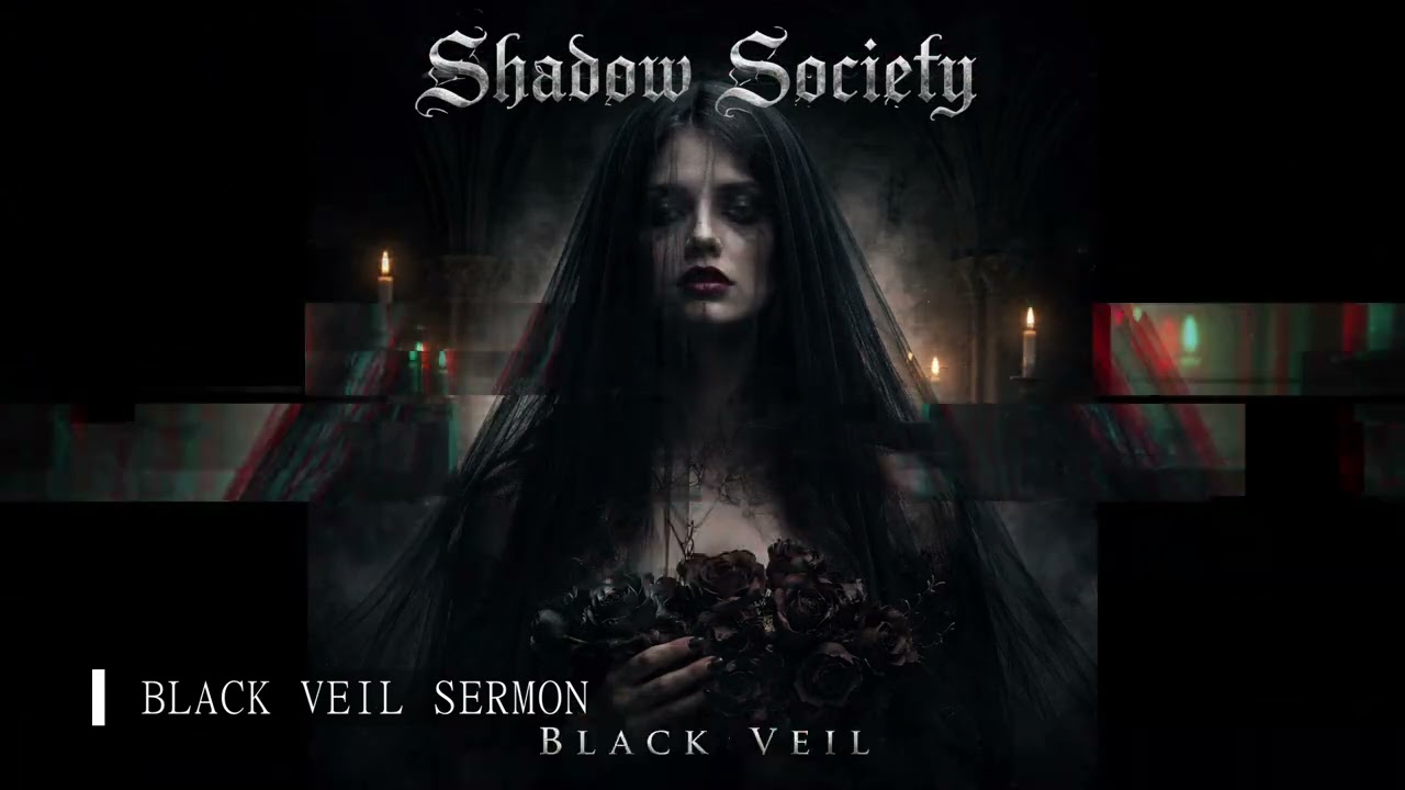 VEILFALL / BLACK VEIL SERMON | Shadow Society Black Veil