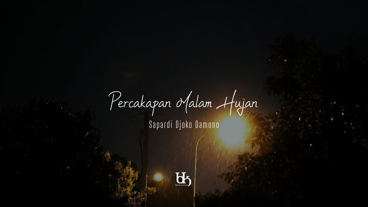 Percakapan Malam Hujan - Sapardi Djoko Damono | Belantarakata Puisi