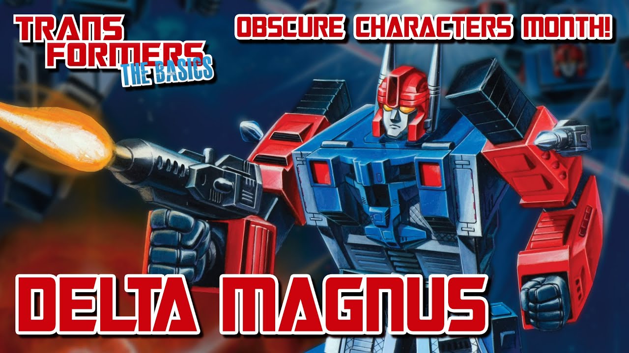 TRANSFORMERS: THE BASICS on DELTA MAGNUS