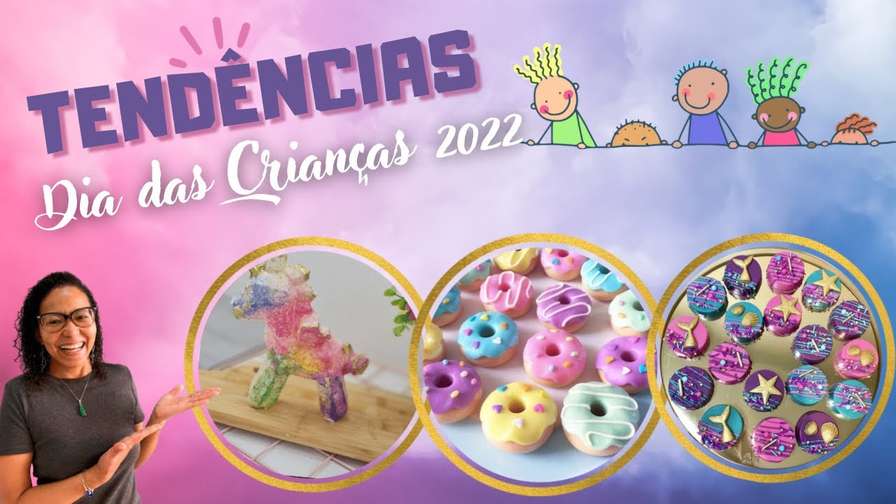 10 IDEIAS PARA FATURAR NO DIA DAS CRIANÇAS 2022 || Blessed Chocolates 🍫