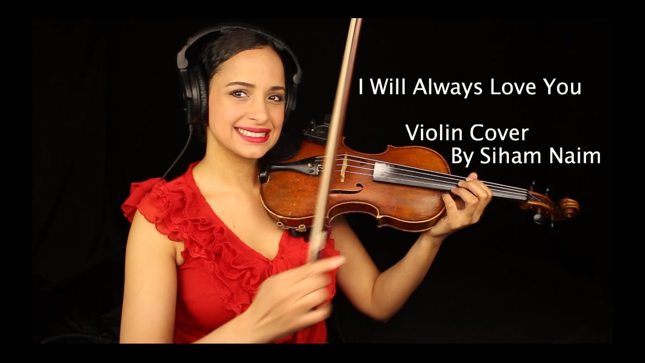 I Will Always Love You - Violin Cover