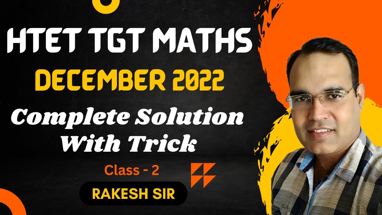 HTET TGT MATH || Previous Year Paper 2022 (Class - 2) || By Rakesh Sir