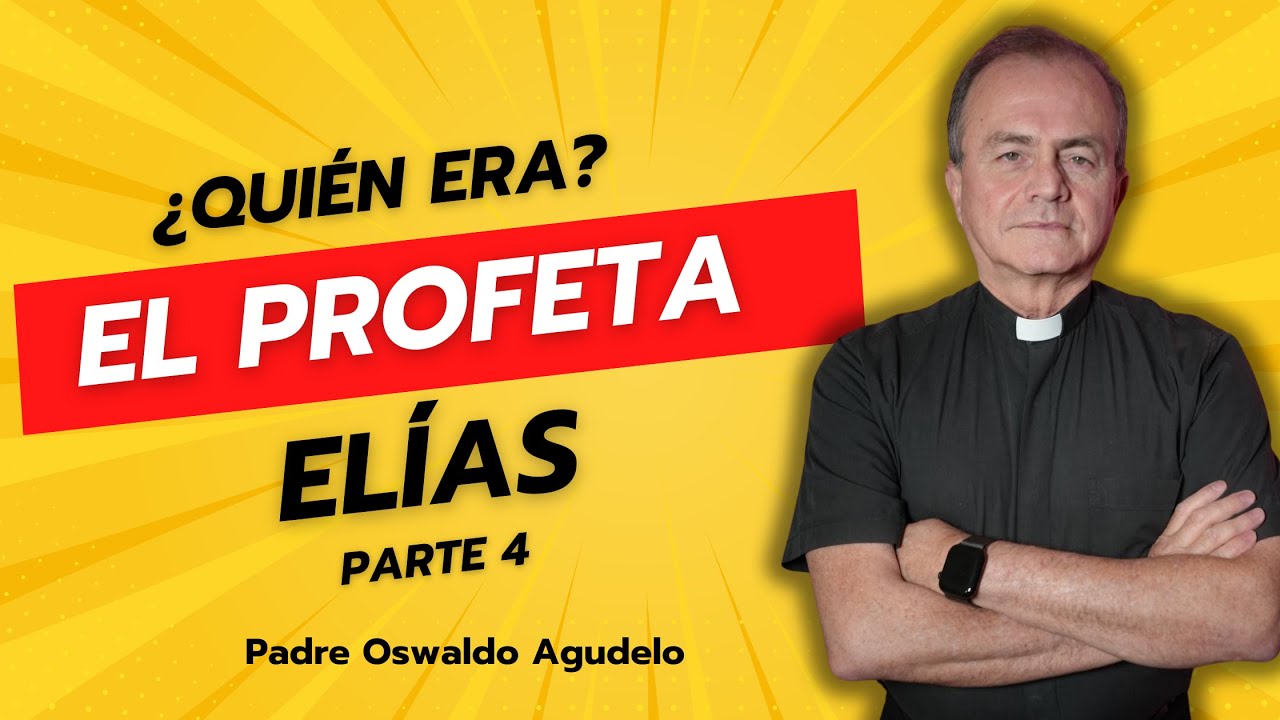 ¿Quién era el PROFETA ELÍAS?  Clases de Biblia con Padre Oswaldo