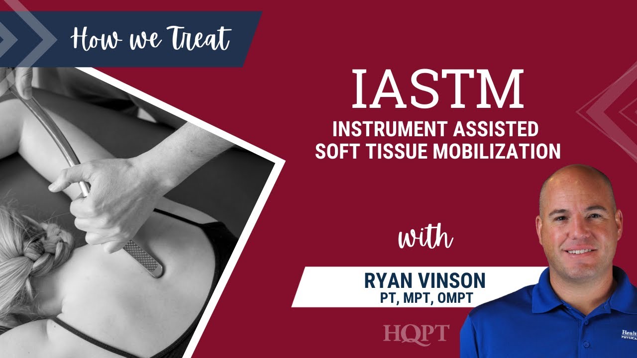 Instrument Assisted Soft Tissue Mobilization