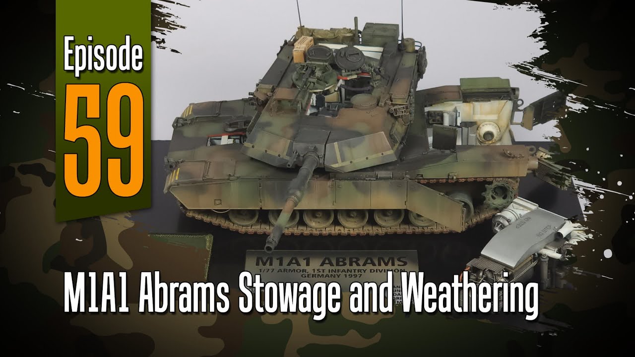 Off the Sprue | M1A1 Abrams Stowage and Weathering