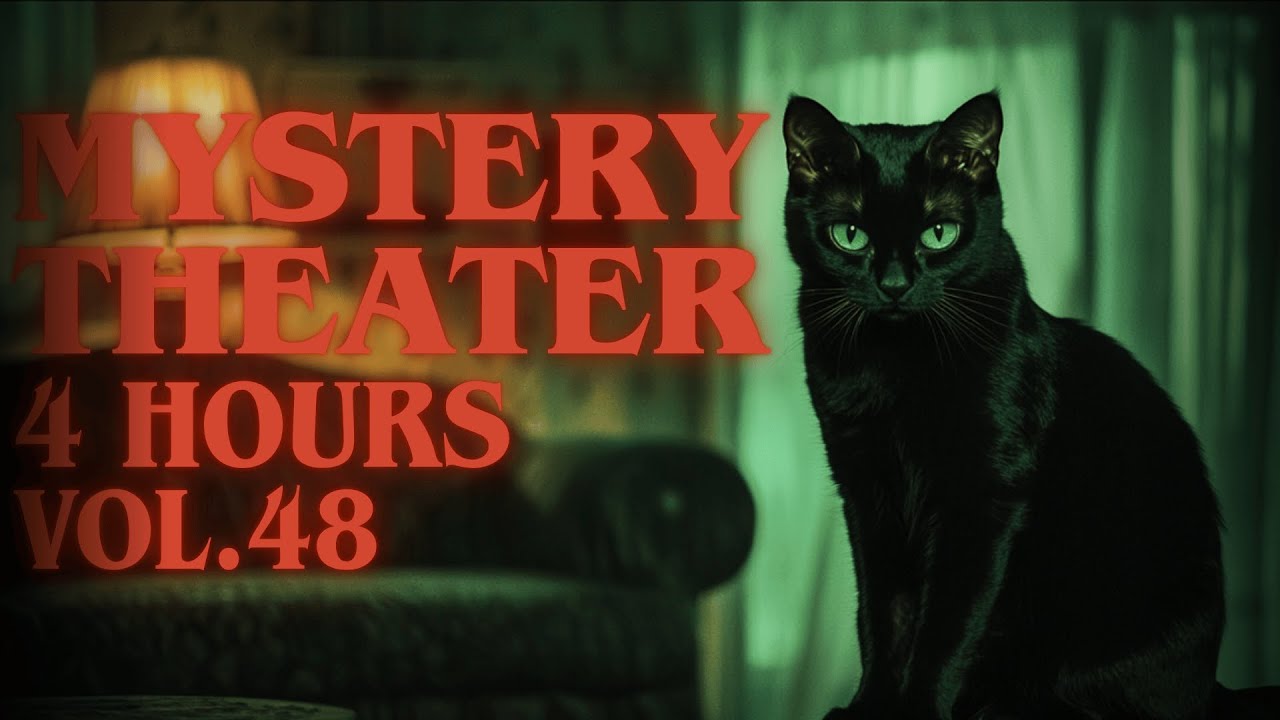 MYSTERY THEATER Vol.48 - 4 Hours Marathon | Old Time Radio Drama · Mystery Stories · Audio Drama