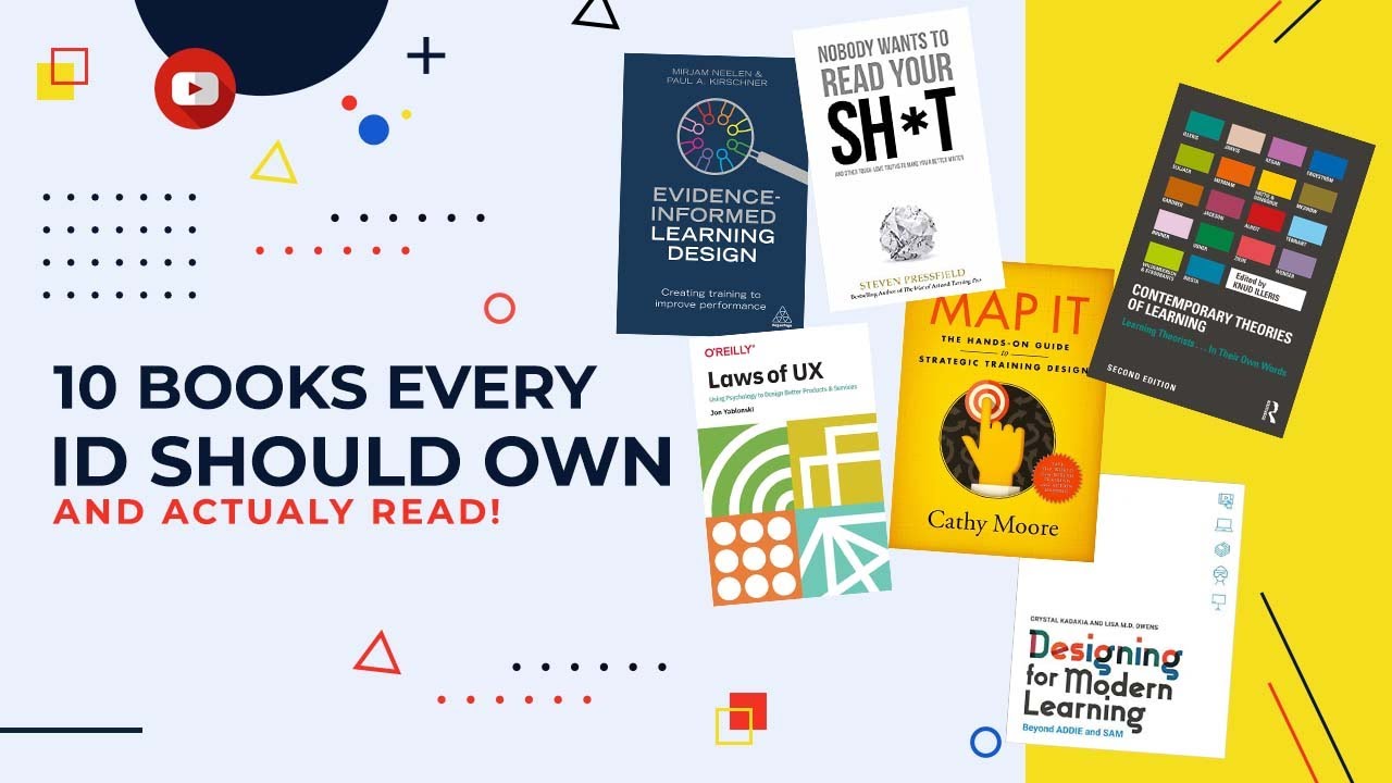 10 Books Every Instructional Designer Should Own (and Read)