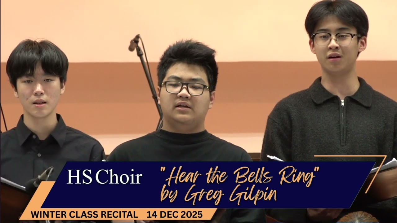 2025 Winter Class Recital_10_Hear the Bells Ring HS Choir