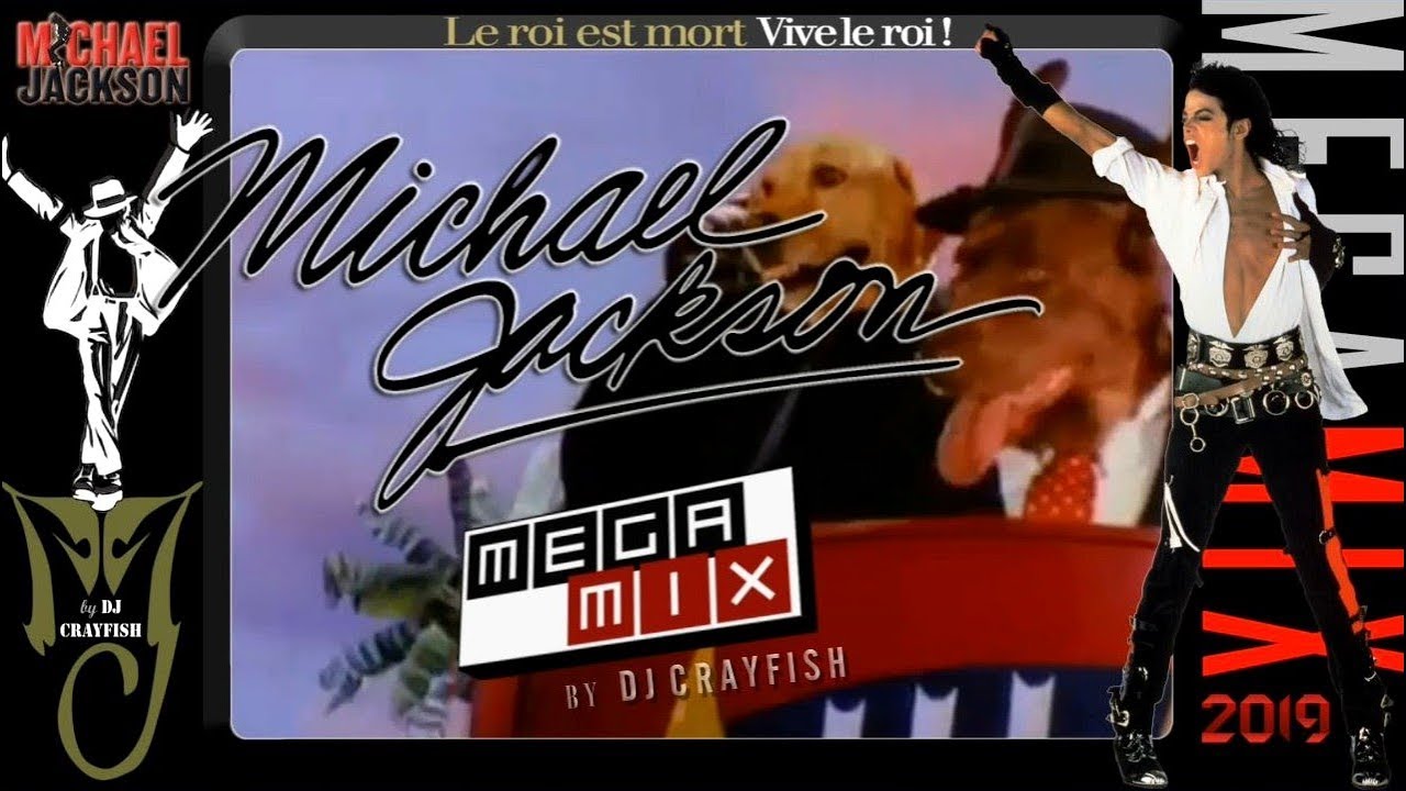 MICHAEL JACKSON ★ Megamix 2019 ★ Le Roi Est Mort, Vive Le Roi!