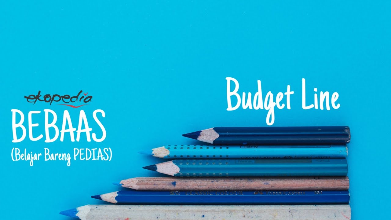 Garis Anggaran Budget Line Kurva Budget Constraint