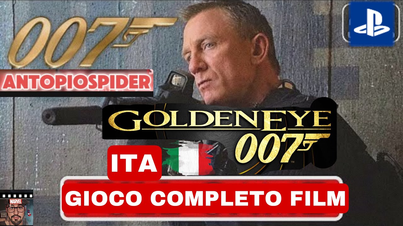 007 GOLDENEYE GIOCO COMPLETO ITA FILM Gameplay Daniel Craig- James Bond 007