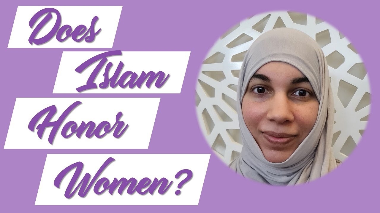 Does Islam Honor Women?