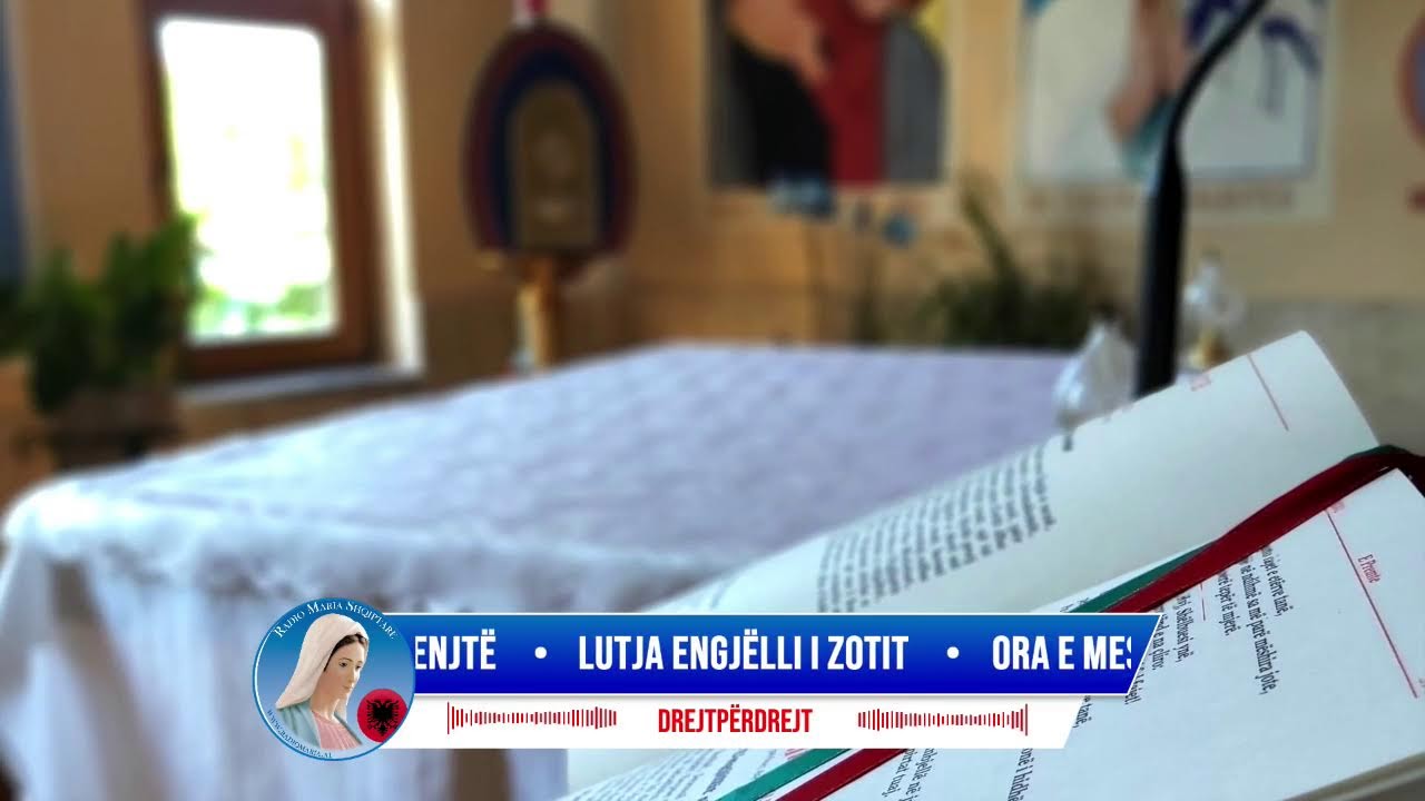 Lutja Engjëlli i Zotit, ora e mesme & Rruzarja e shenjtë