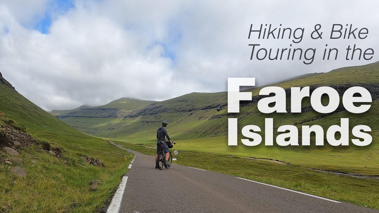 Bike Touring & Hiking in the Faroe Islands