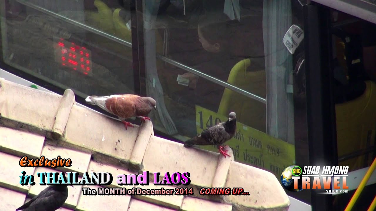 Suab Hmong News (TRAVEL): Preview of Upcoming Travel in Thailand and Laos 2014