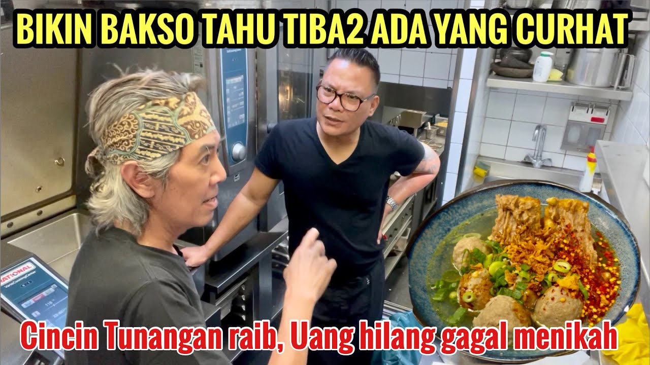 SUDAH TUNANGAN TAPI GAGAL NIKAH KARNA INI !! SAMBIL MENIKMATI BAKSO TAHU SAMPE KERINGAT BERCUCURAN