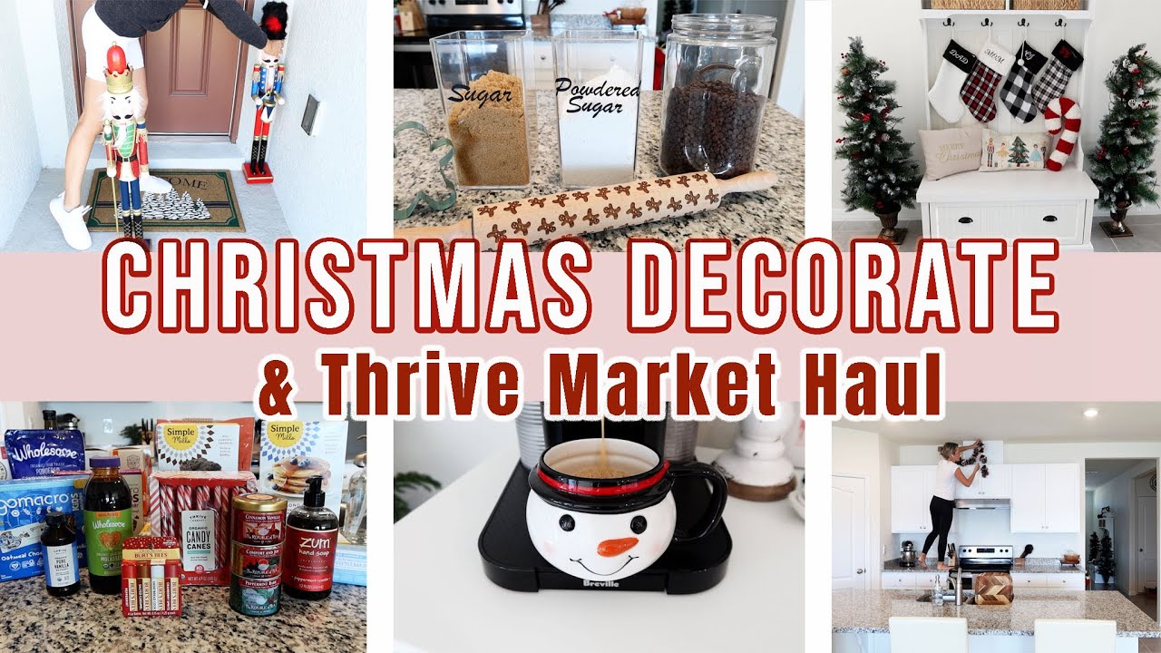 *NEW* CHRISTMAS DECORATE WITH ME PART 2/THRIVE MARKET HAUL/COZY HOMEMAKING🎄