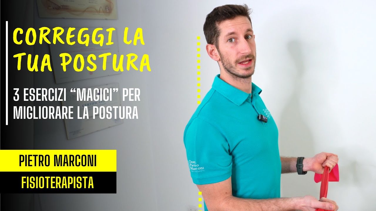 CORREGGERE la POSTURA: 3 ESERCIZI 