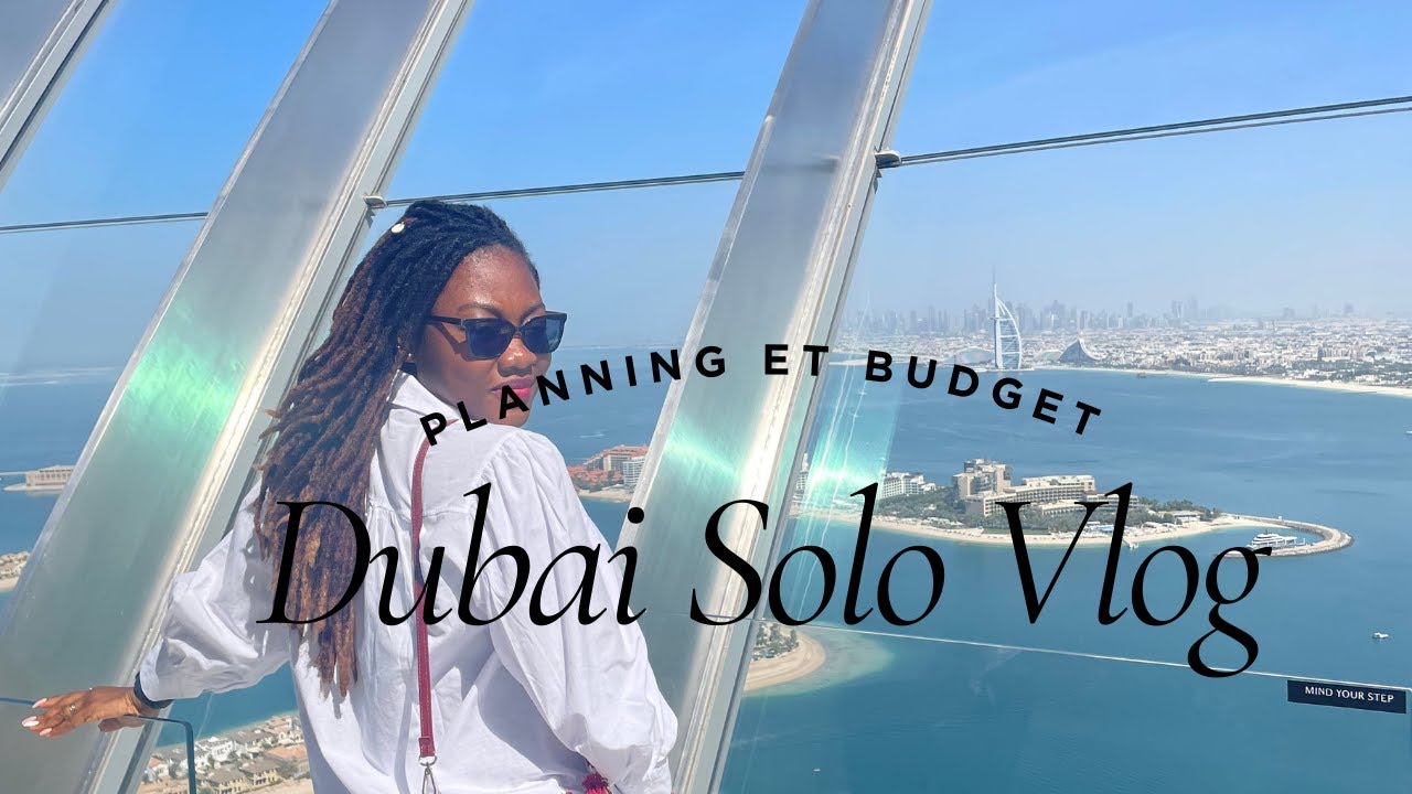 Ultimate Guide to Solo Travel in Dubai; Tips, Cost, Itinerary mov