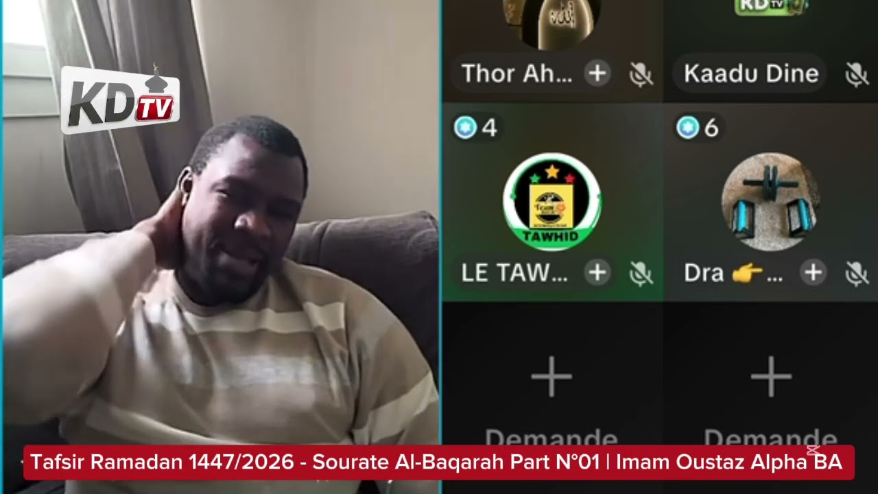 Tafsir Ramadan 1447/2026 - Sourate Al-Baqarah Part N°01 | Imam Oustaz Alpha BA 