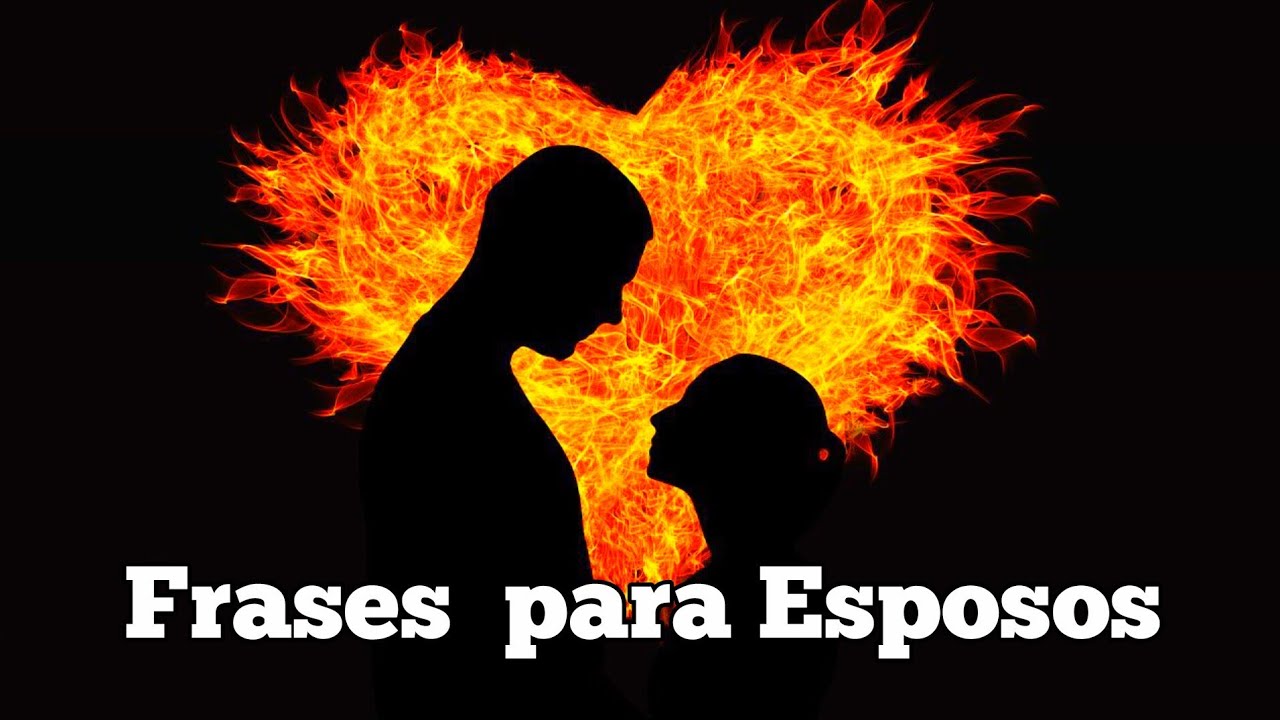 Frases bonitas para dedicar a un esposo