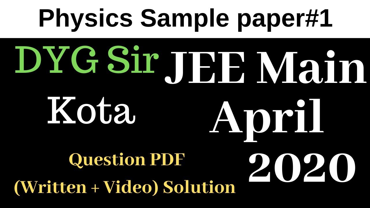 JEE Main 2020 April sample paper#1