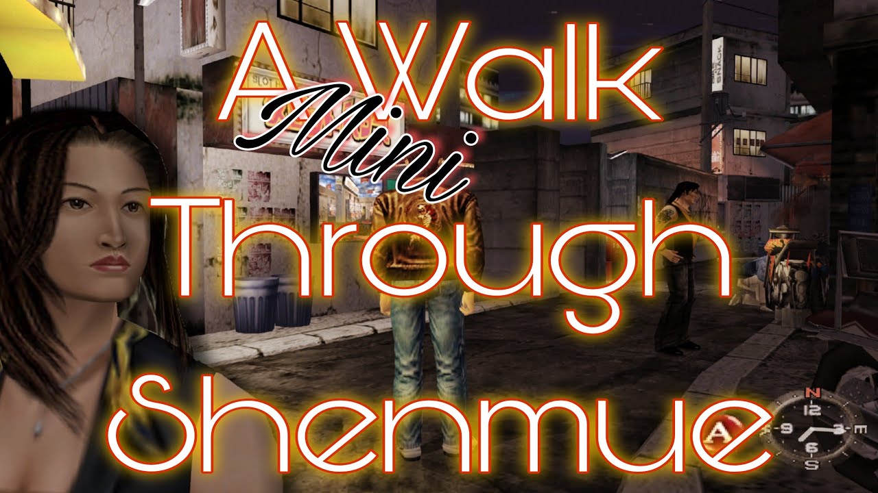 A Mini Walk Through Shenmue: #2 Night Walk Home