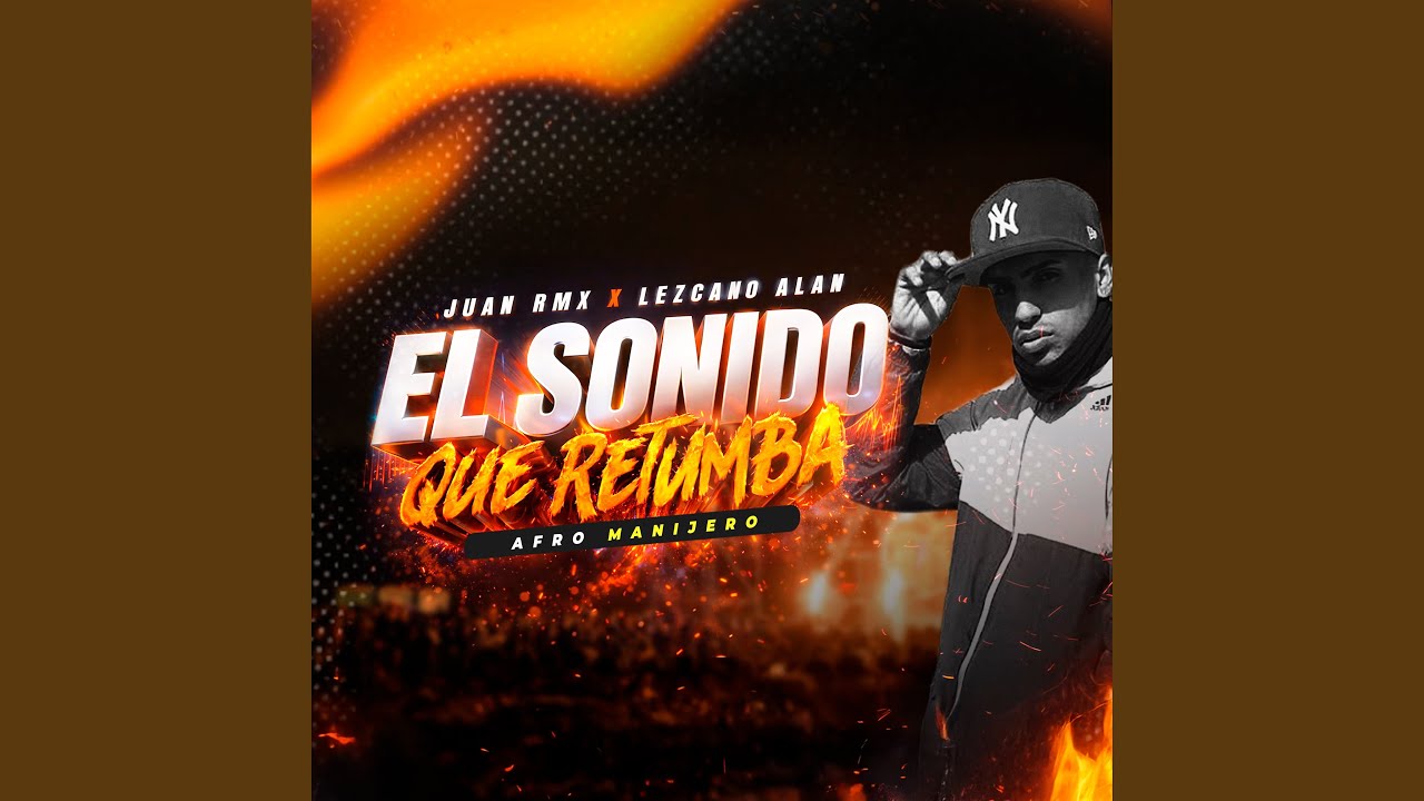 El Sonido que Retumba (Afro Manijero)