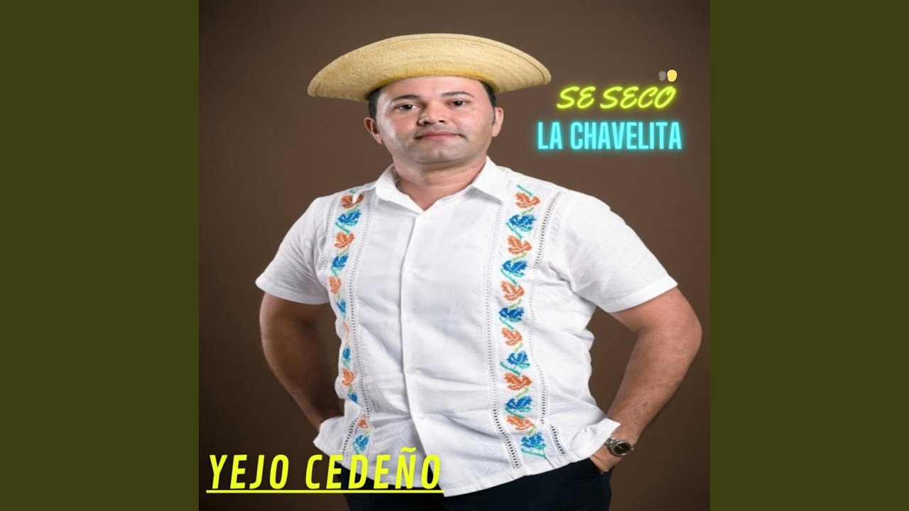 Se secó la chavelita