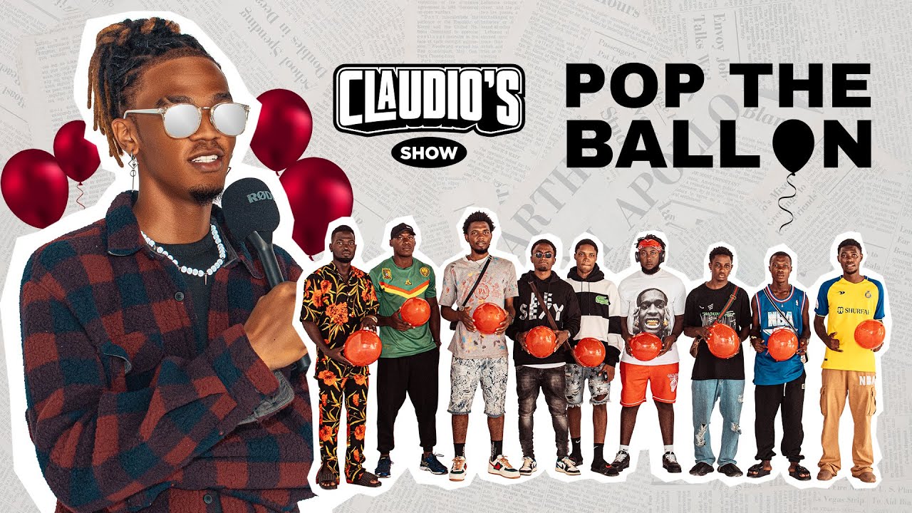 CLAUDIO NJALLA - POP THE BALOON (PART 3) (BOYS SEGMENT) (FIND TRUE LOVE)