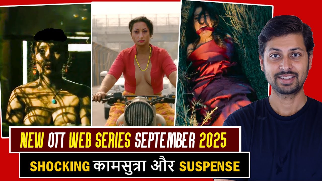 Top 7 Mind Blowing New Ott Web Series September 2025