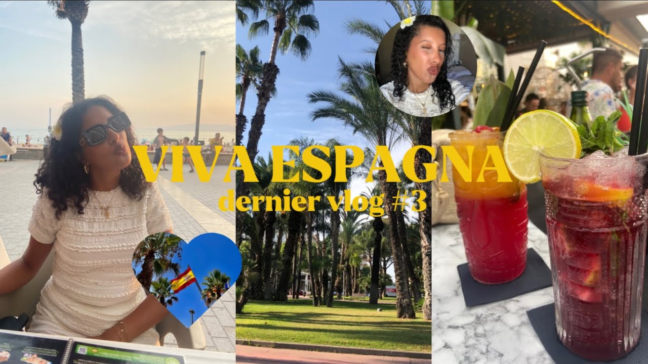NOTRE DERNIER SEMAINE EN ESPAGNE 🇪🇸 - VLOG N°3