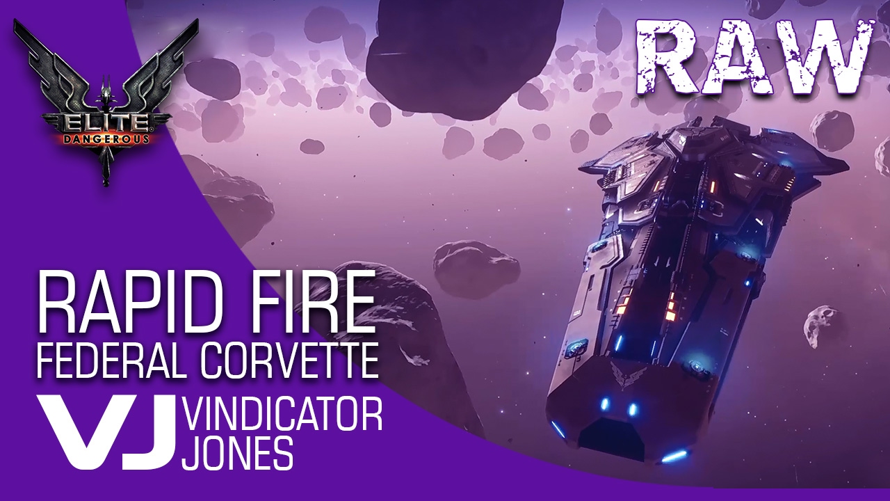 Rapid Fire Federal Corvette   Elite Dangerous