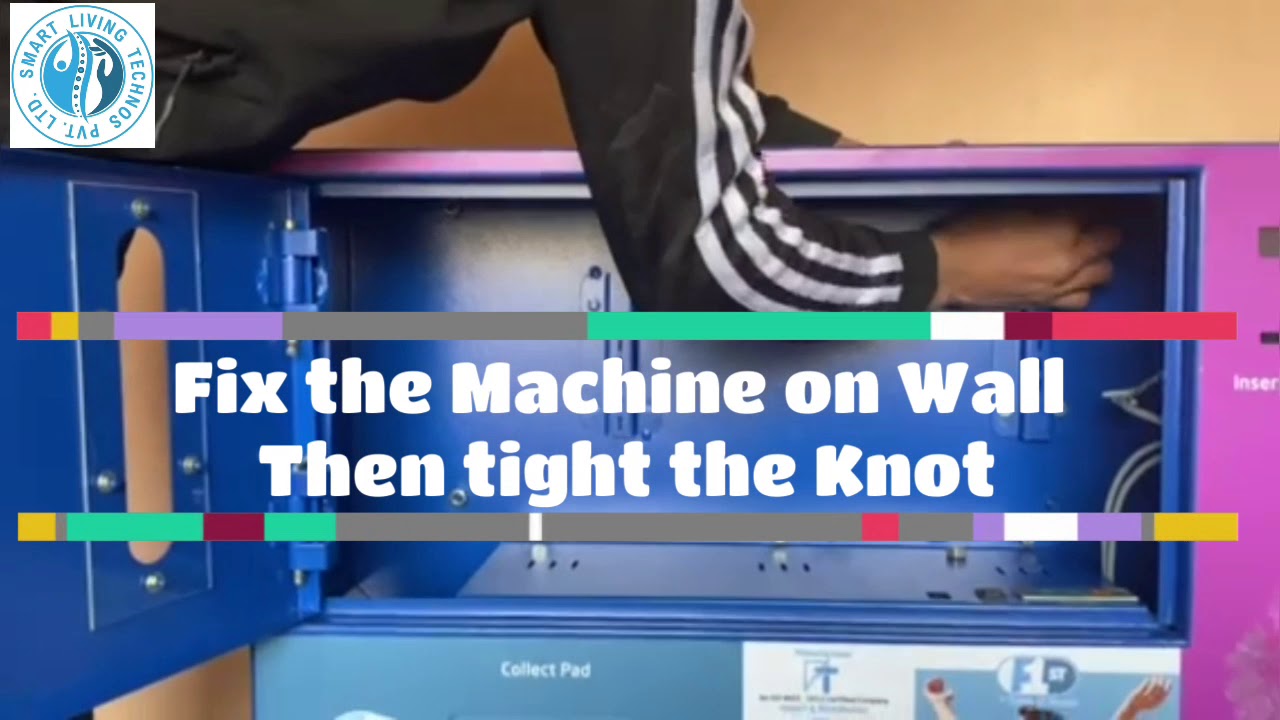 How to install a Sanitary Pad Vending Machine