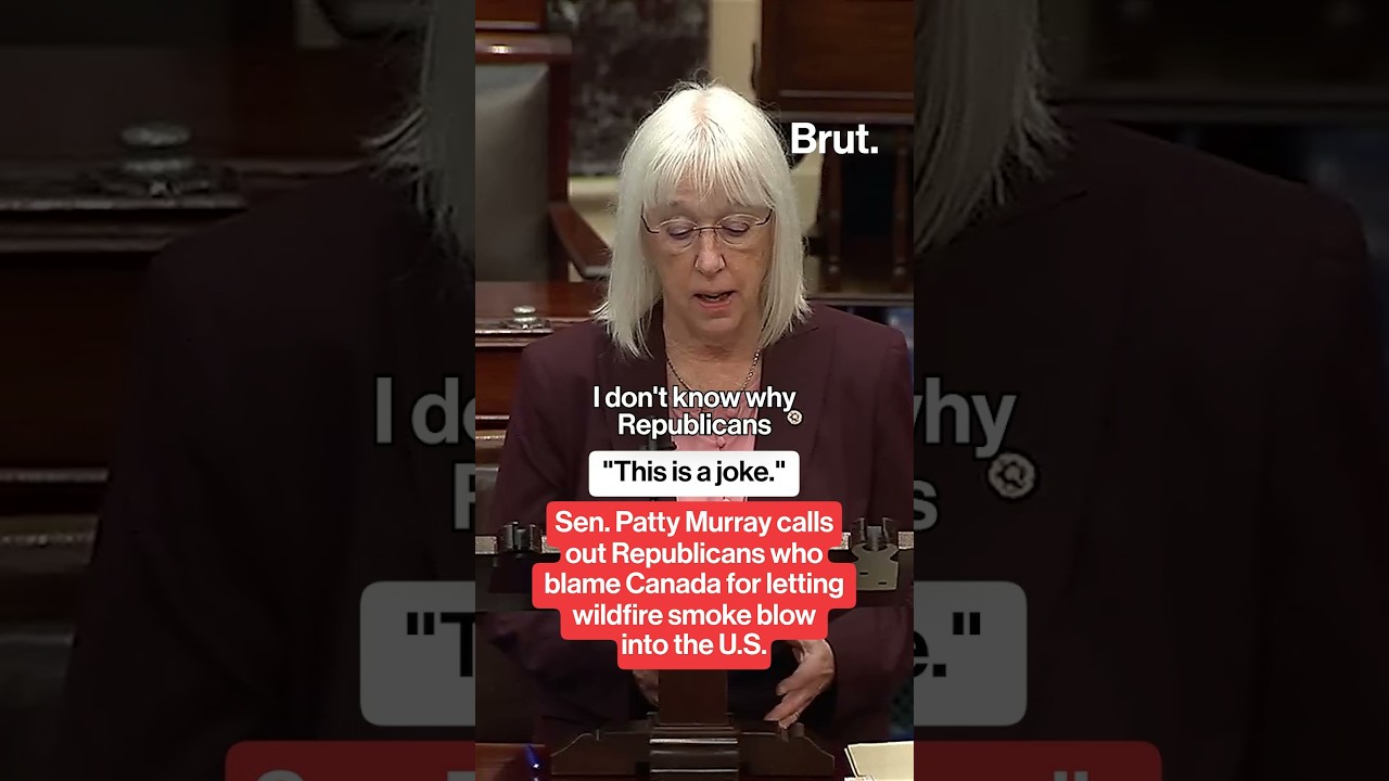 Sen. Patty Murray calls out Republicans who blame Canada for wildfire smoke.