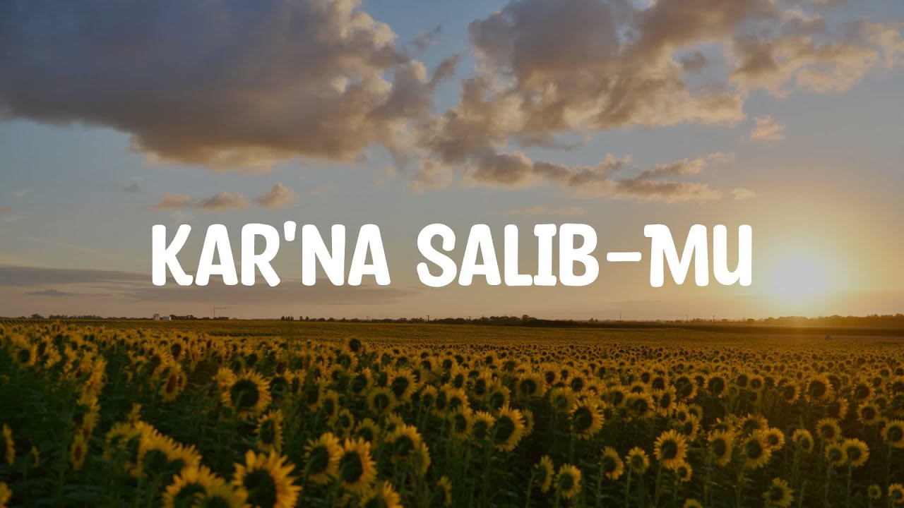 Kar'na Salib Mu - JPCC Worship (Lirik) Lagu Rohani