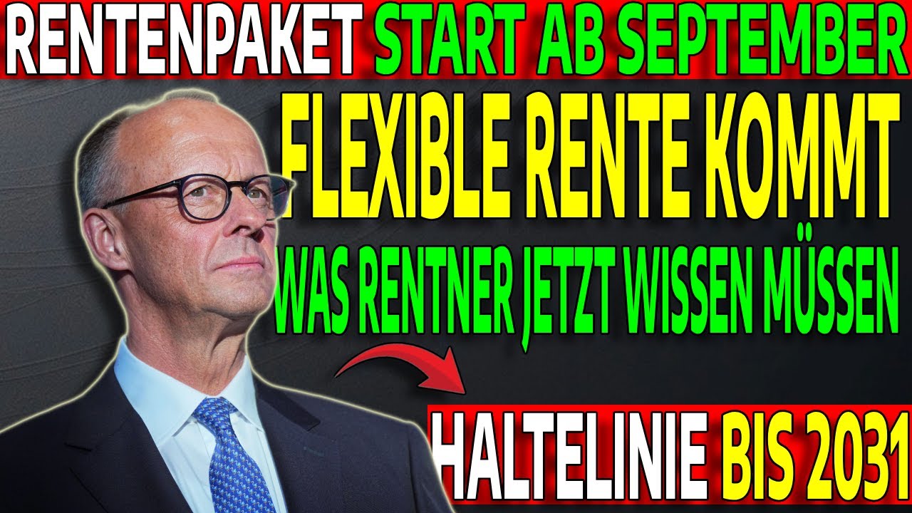 Rentenpaket 2025: Flexible Rente & Haltelinie bis 2031 erkl&auml;rt!