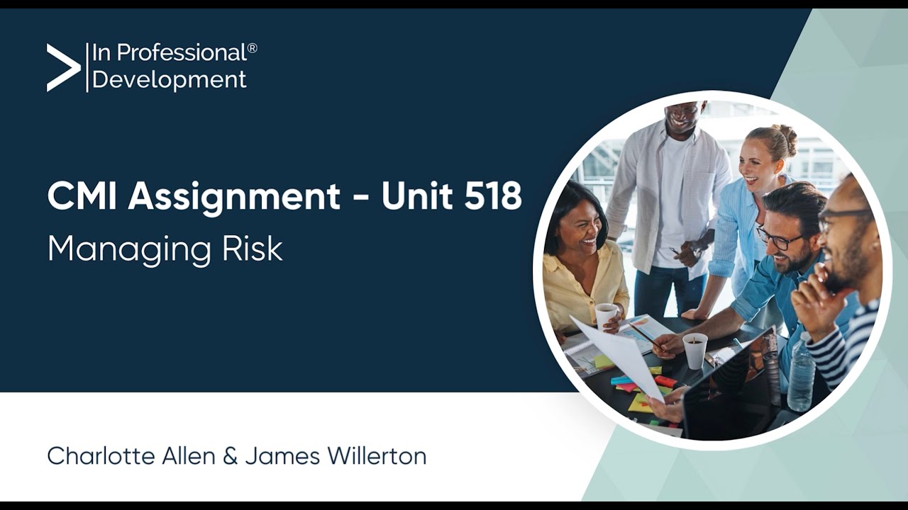 CMI Unit 518 - Managing Risk