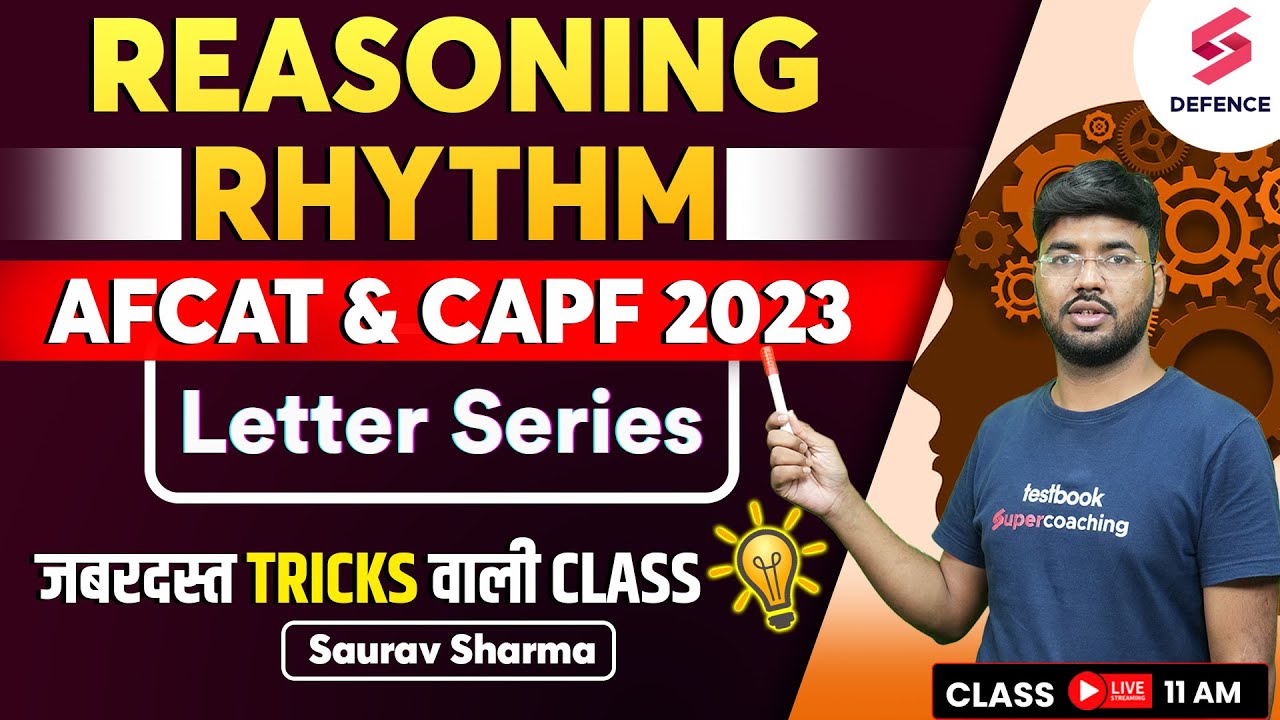 REASONING RHYTHM for AFCAT & CAPF 2023 | Letter Series | Reasoning by Saurav Sharma