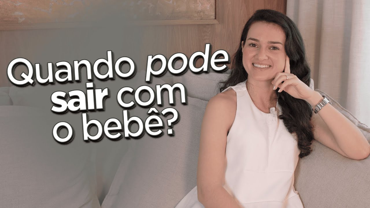 Quando devo sair de CASA com o bebê?