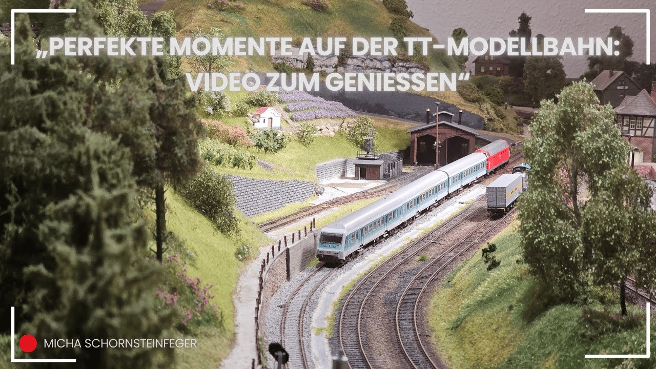 Magische TT‑Modellbahn Momente – einfach zurücklehnen & genießen