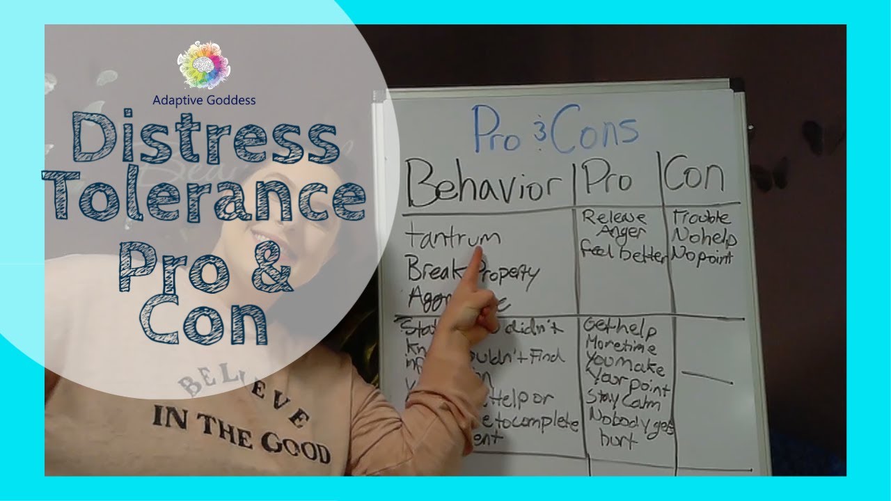 Distress Tolerance: Pro & Con